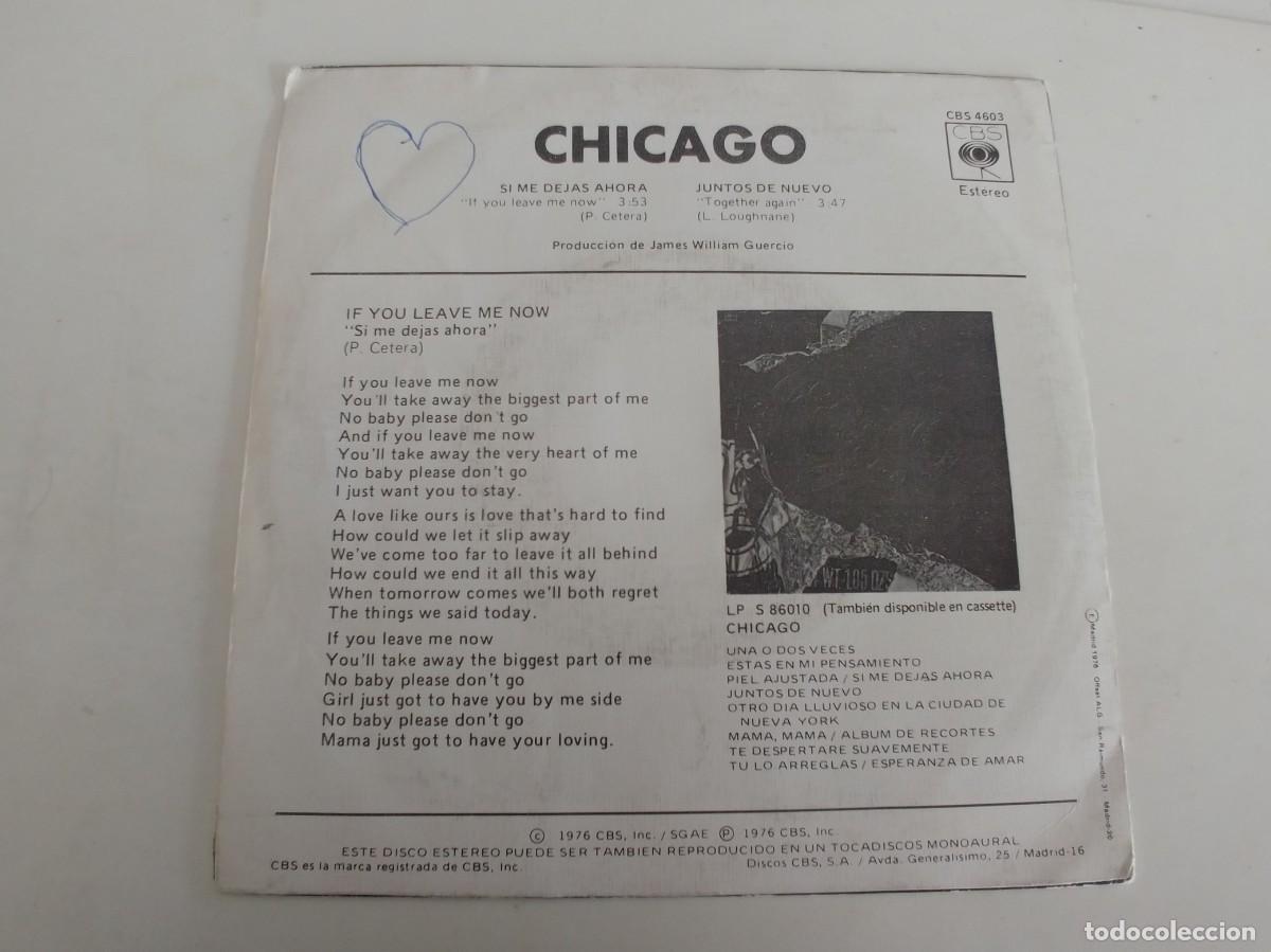 Discos de vinilo: CHICAGO-SINGLE SI ME DEJAS AHORA - Foto 2