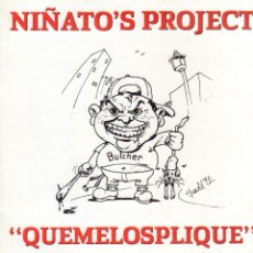Discos de vinilo: NIÑATO'S PROJECT - QUEMELOSPLIQUE / MAXISINGLE ALG 1991 / ENCARTE / BUEN ESTADO RF-18196