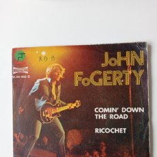 Discos de vinilo: JOHN FOGERTY - COMIN' DOWN THE ROAD / RICOCHET (7”, SINGLE) 1974