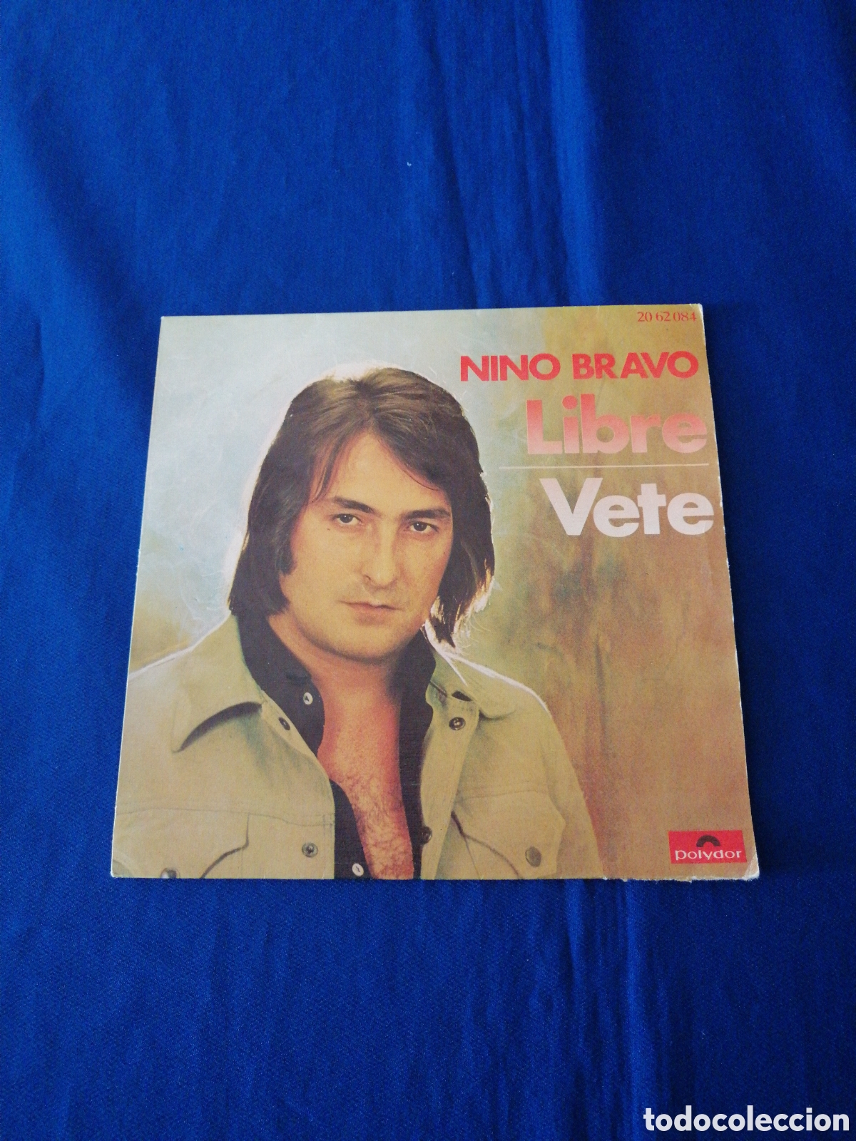 Discos de vinilo: NINO BRAVO - LIBRE - VETE( POLIYDOR) - Foto 1