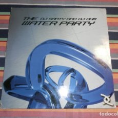 Discos de vinilo: DJ SANTY AND DJ OHM – THE WATER PARTY
