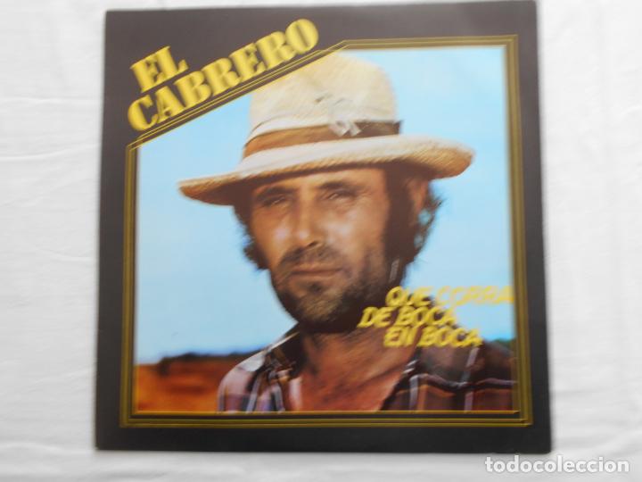 Discos de vinilo: LP EL CABRERO - QUE CORRA DE BOZA EN BOCA - Foto 1