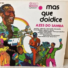 Discos de vinilo: AZES DO SAMBA - MAS QUE DOIDICE GIRASOM EDIC. BRASILEÑA - 1971