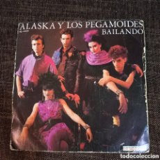 Discos de vinilo: SINGLE ALASKA Y LOS PEGAMOIDES-BAILANDO-1982 SPAIN
