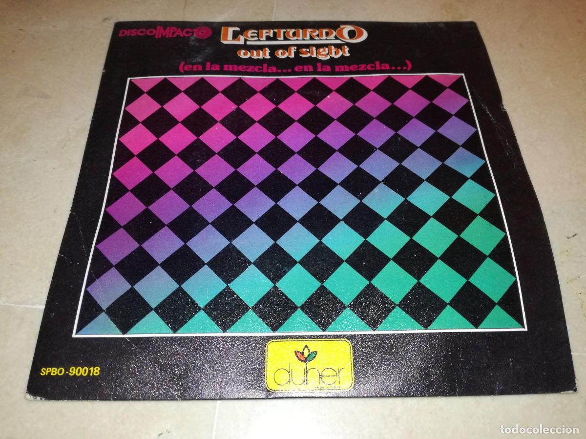 Discos de vinilo: LEFTURNO-OUT OF SIGHT-ORIGINAL ESPA&Ntilde;OL 1984-PROMO-VINILO EN MUY BUEN ESTADO