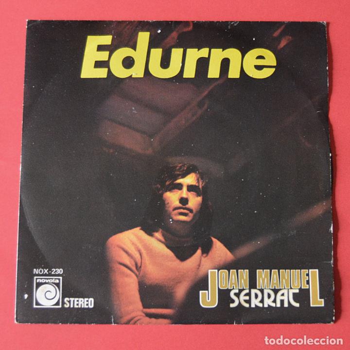 Discos de vinilo: JOAN MANUEL SERRAT - EDURNE - SINGLE - Foto 1