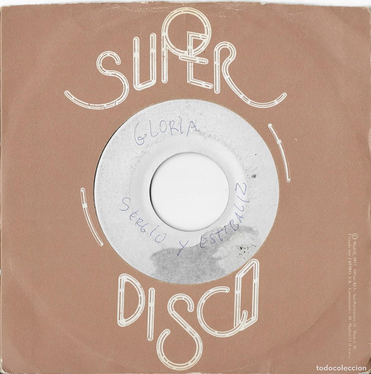Discos de vinilo: SERGIO Y ESTIBALIZ SINGLE GLORIA TEST PRESSING PROMO - Foto 1