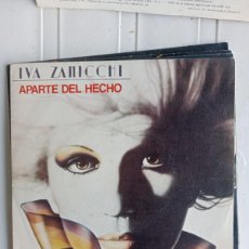 Discos de vinilo: IVA ZANICCHI - APARTE DEL HECHO (A PARTE IL FATTO) (7”, SINGLE, PROMO) 1980