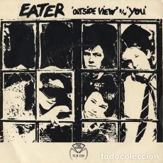 Discos de vinilo: EATER - OUTSIDE VIEW B/W YOU 7” 1977 1ª ED UK **PORTADA FOTOCOPIADA** PUNK ROCK