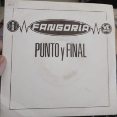 Discos de vinilo: FANGORIA - PUNTO Y FINAL - SINGLE- HISPAVOX 1991