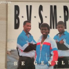Discos de vinilo: B.V.S.M.P. - BE GENTLE, 1988, ELECTRO, POP RAP