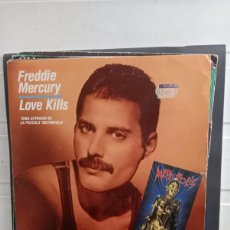 Discos de vinilo: FREDDIE MERCURY - LOVE KILLS (7”, SINGLE) 1984