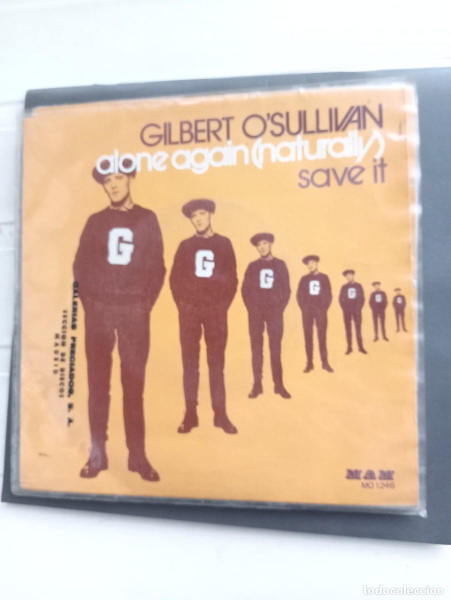 Discos de vinilo: Gilbert OSullivan - Alone Again (Naturally) / Save It (7&rdquo;, Single) 1972 - Foto 1