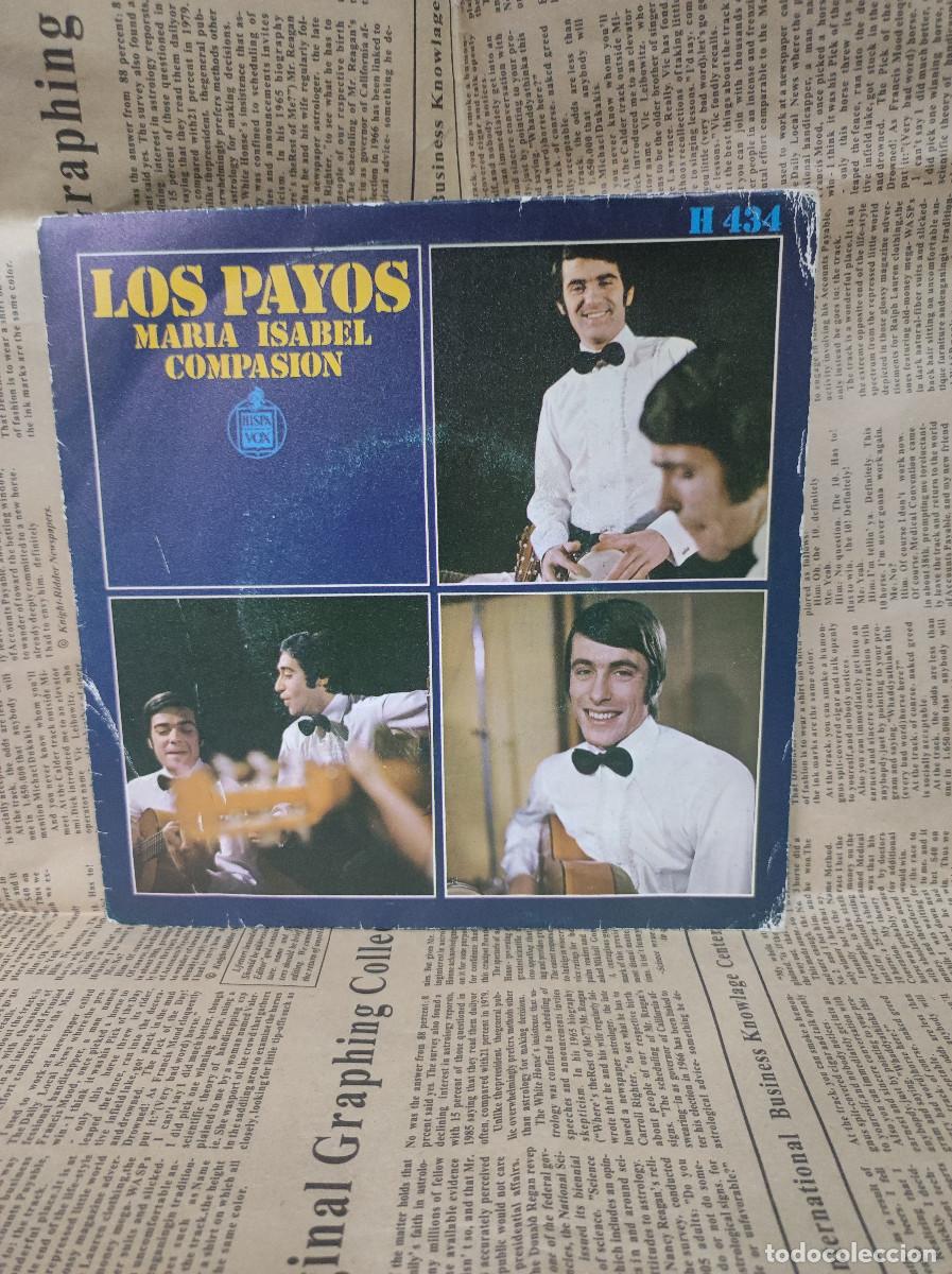 Discos de vinilo: Los Payos &ndash; Mar&iacute;a Isabel / Compasi&oacute;n - Foto 1