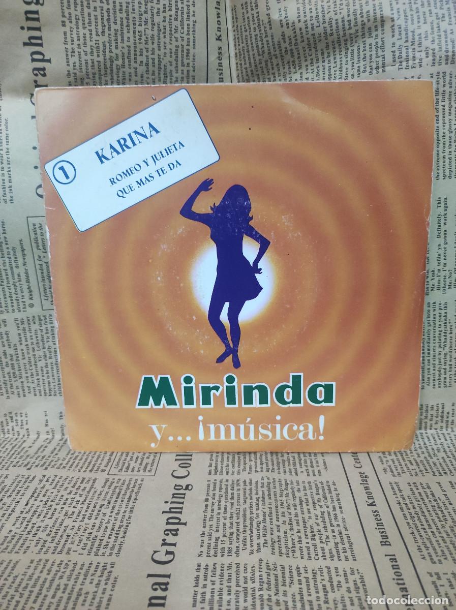 Discos de vinilo: Karina &ndash; Romeo Y Julieta / Que Mas Te Da - Foto 1