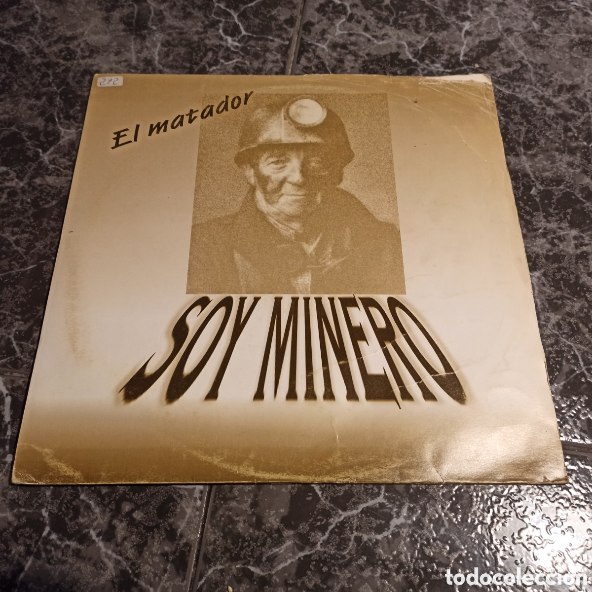Discos de vinilo: El Matador - Soy Minero (12&rdquo;, Maxi) - Foto 1