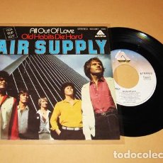 Discos de vinilo: AIR SUPPLY - ALL OUT OF LOVE - SINGLE - 1980 - SUPER BALADA Nº1 USA / UK / EUROPA