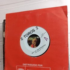 Discos de vinilo: 2 TOROS 2 - SOY UN SINVERGUENZA (7”, SINGLE) 1988 SYNTH POP PROMO