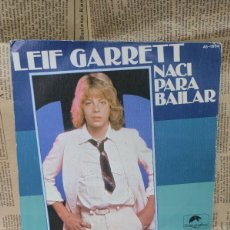 Discos de vinilo: LEIF GARRETT – NACI PARA BAILAR