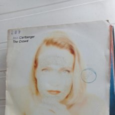 Discos de vinilo: ANN CARLBERGER - THE CROWD (7”, SINGLE) 1991