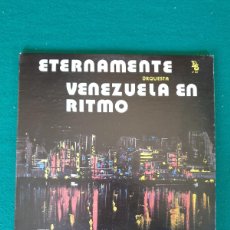Discos de vinilo: ORQUESTA VENEZUELA EN RITMO, FREDDY LEON, HERMANOS CHIRINOS – ETERNAMENTE