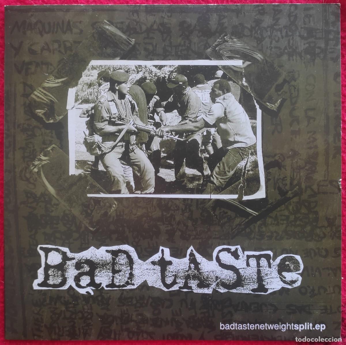 Discos de vinilo: BAD TASTE / NET WEIGHT &lrm;&ndash; SPLIT E.P. 2002 HARDCORE PUNK - Foto 1