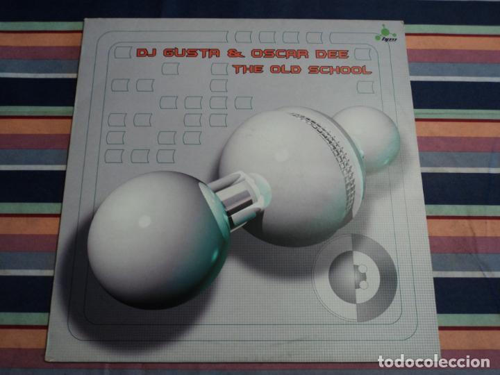 Discos de vinilo: DJ Gusta & Oscar Dee &ndash; The Old School - Foto 1