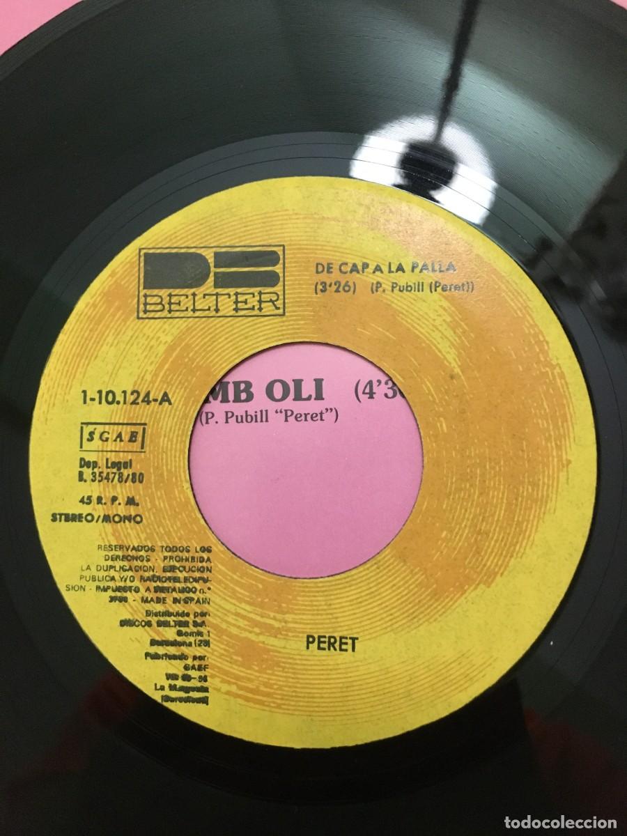 Discos de vinilo: Peret &lrm;&ndash; Pa Amb Oli / De Cap A La Palla - Foto 3