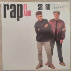 Discos de vinilo: SB ROCK ‎– RAP DE AQUI, 1992