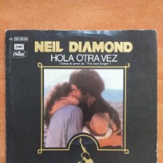 Discos de vinilo: SINGLE - HOLA OTRA VEZ - NEIL DIAMOND