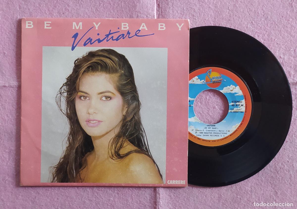Discos de vinilo: 7&rdquo; VAITIARE &ndash; Be My Baby / Synthetic Sound - Carrere 14.733 - SPAIN press(EX/EX)
