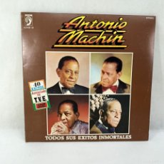 Discos de vinilo: LP - VINILO ANTONIO MACHIN - TODOS SUS ÉXITOS INMORTALES - DOBLE PORTADA - ESPAÑA - AÑO 1981