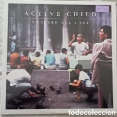 Discos de vinilo: ACTIVE CHILD - YOU ARE ALL I SEE