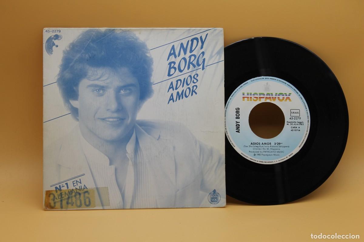 Discos de vinilo: ANDY BORG ADIOS AMOR SINGLE MADE IN SPAIN 1982 - Foto 1