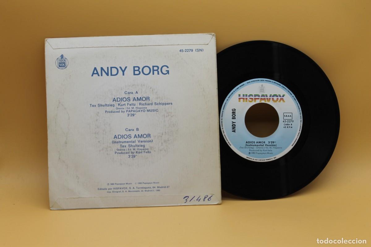 Discos de vinilo: ANDY BORG ADIOS AMOR SINGLE MADE IN SPAIN 1982 - Foto 2