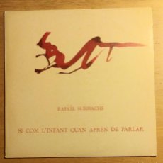 Discos de vinilo: RAFAEL SUBIRACHS: ”SI COM L'INFANT QUAN APREN DE PARLAR” LP VINILO 1978 FOLK