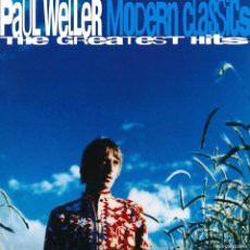 Discos de vinilo: 2LP PAUL WELLER MODERN CLASSICS THE GREATEST HITS VINILO THE JAM VINILO OFERTA TEMPORAL