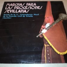 Discos de vinilo: MARCHAS PARA LAS PROCESIONES SEVILLANAS-BANDA DE LA 2ª COMANDANCIA MOVIL DE LA GUARDIA CIVIL SEVILLA