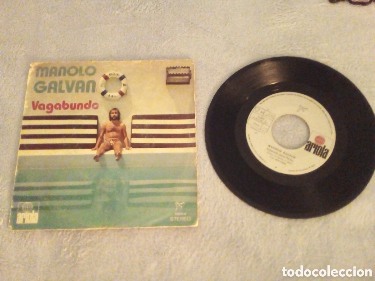 Discos de vinilo: MANOLO GALVAN - VAGABUNDO - SINGLE - SPAIN - ARIOLA - L - - Foto 1