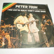 Discos de vinilo: SINGLE PETER TOSH. MICK JAGGER. YOU GOTTA WALK. SOON COME. EMI 1978 SPAIN (BUEN ESTADO)