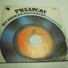 Discos de vinilo: SINGLE PUSSYCAT. MY BROKEN SOUVENIRS. NOTHING TO HIDE. EMI 1977 SPAIN (BUEN ESTADO)