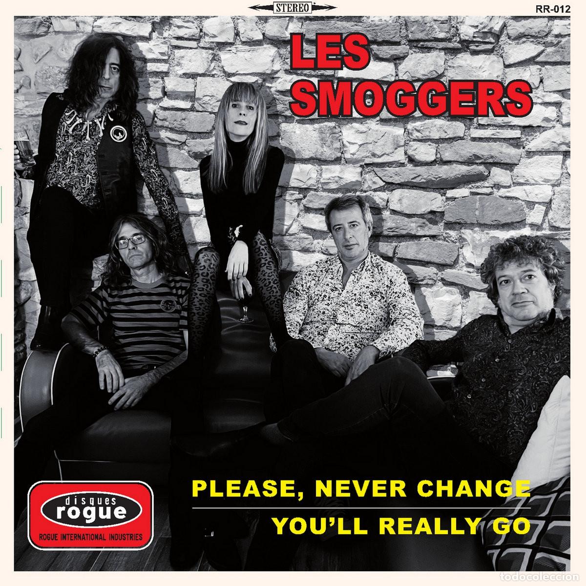 Discos de vinilo: LES SMOGGERS Please, Never Change (7&rdquo;) - Foto 1