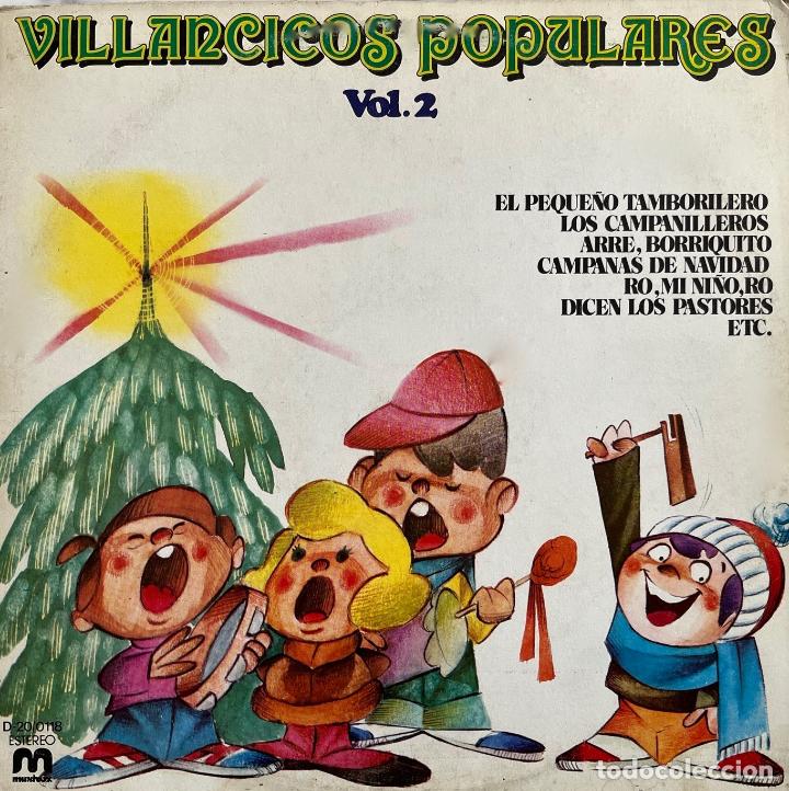 Discos de vinilo: VILLANCICOS POPULARES VOL 2. EL TAMBORILERO, LA NORAGUERA, LOS PECES EN EL R&Iacute;O, ARRE BORRIQUITO...LP