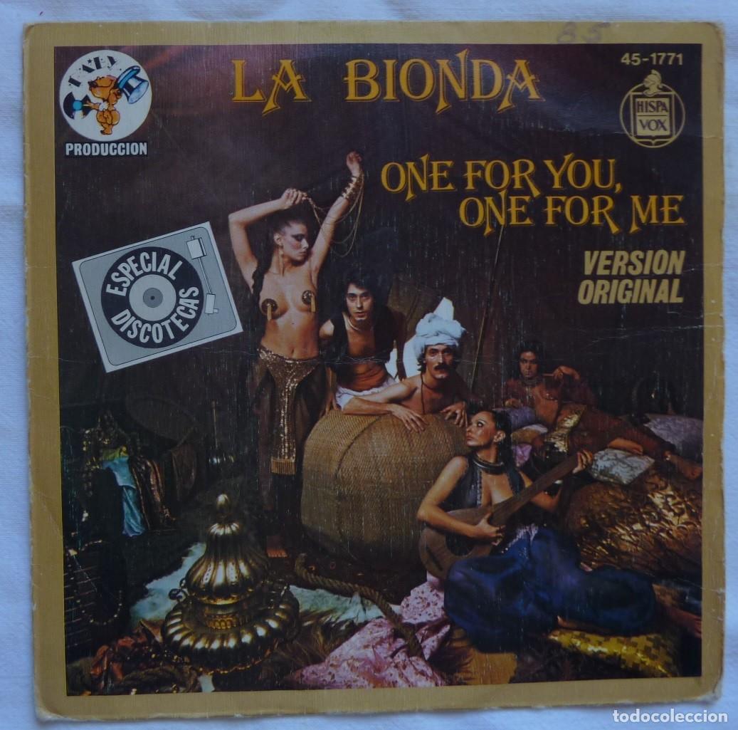 Discos de vinilo: LA BIONDA // ONE FOR YOU, ONE FOR ME // 1978 //SINGLE - Foto 1