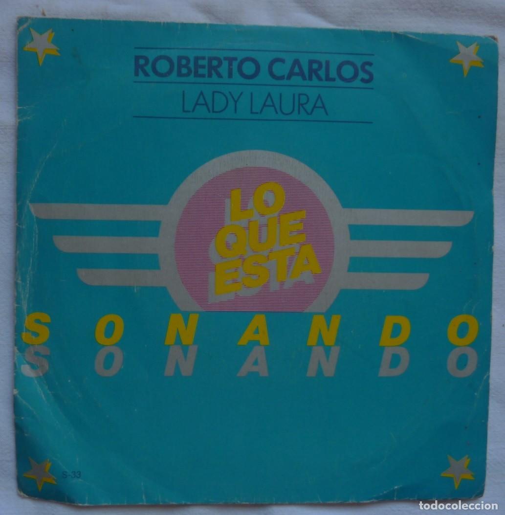 Discos de vinilo: ROBERTO CARLOS // LADY LAURA // 1979 // SINGLE - Foto 1
