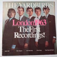 Discos de vinilo: THE YARDBIRDS- LONDON 1963- THE FIRST RECORDINGS- SPAIN LP 1981- ERIC CLAPTON.