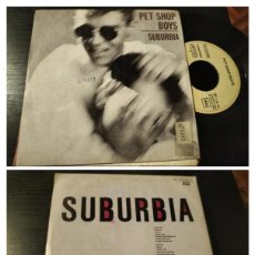 Discos de vinilo: PET SHOP BOYS - SUBURBIA 7” SINGLE PROMOCIONAL EMI 1986 SYNTH POP
