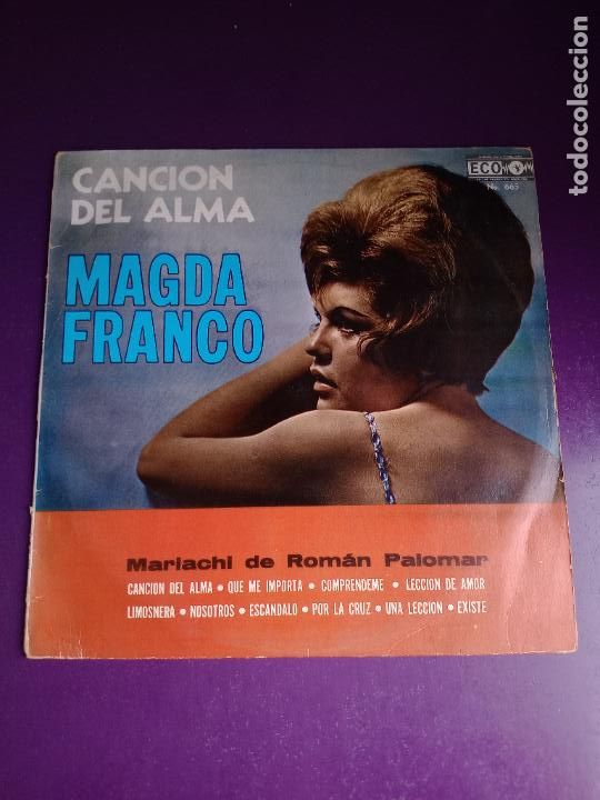 Dischi in vinile: Magda Franco &lrm;&ndash; Cancion Del Alma - LP ECO 1967 EDICION USA CON POCO USO, MEXICO RANCHERA MARIACHI