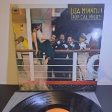 Discos de vinilo: LIZA MINNELLI ‎– TROPICAL NIGHTS SELLO: CBS ‎– S 82286 FORMATO: VINYL, LP, ALBUM : SPAIN. LA.4