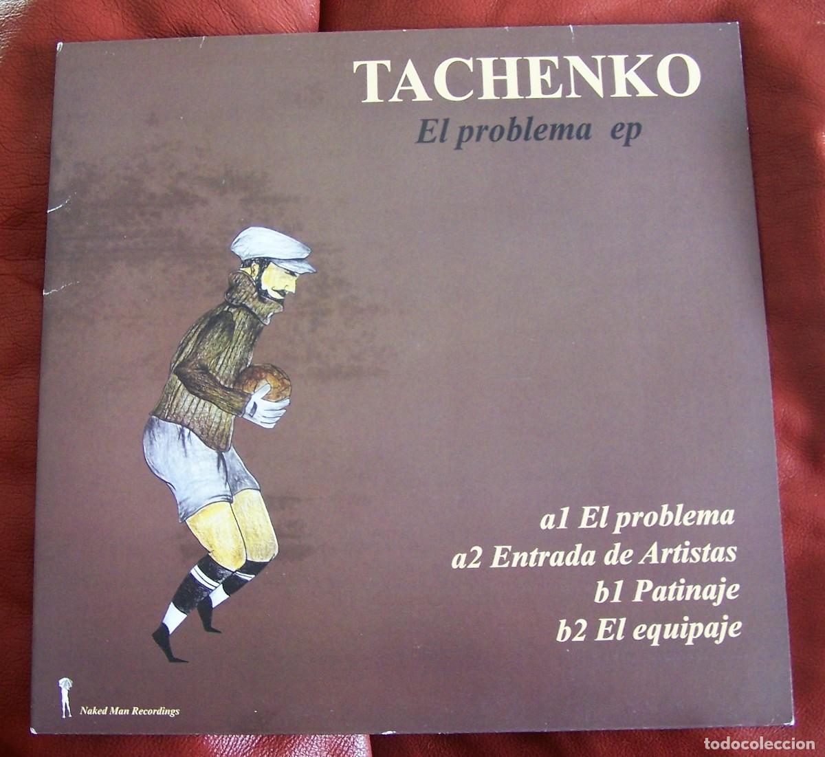 Discos de vinilo: TACHENKO - EL PROBLEMA EP 12&rdquo; - Foto 1